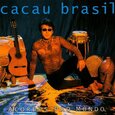 CACAU BRASIL - ACORDES PRO MUNDO AO VIVO (Compact Disc)