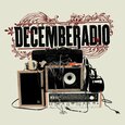 DECEMBERADIO - DECEMBERADIO (Compact Disc)