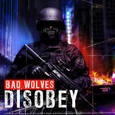 BAD WOLVES - DISOBEY (Compact Disc)