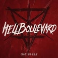 HELL BOULEVARD - NOT SORRY (Compact Disc)