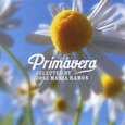 VARIOS ARTISTAS - PRIMAVERA BY JOSE MARIA.. (Compact Disc)