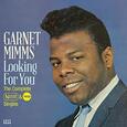 MIMMS, GARNET - LOOKING FOR YOU (Compact Disc)