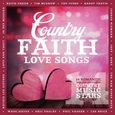 COUNTRY FAITH - COUNTRY FAITH LOVE SONGS (Compact Disc)
