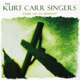 CARR, KURT -SINGERS- - COME LET US WORSHIP (Compact Disc)