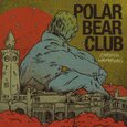 POLAR BEAR CLUB - CHASING HAMBURG (Compact Disc)