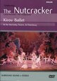 TCHAIKOVSKY, PIOTR ILICH - NUTCRACKER (Digital Video -DVD-)