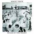 MAGIC TRICK - RULER OF THE NIGHT (Compact Disc)