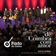 FADO AO CENTRO - DE COIMBRA COM AMOR (Compact Disc)