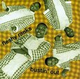 RANKS, FLESHY - BUSTIN OUT (Compact Disc)