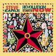 EARLE, STEVE - REVOLUTION STARTS NOW (Compact Disc)