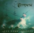 TEMPEST - DOUBLE CROSS (Compact Disc)