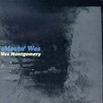 MONTGOMERY, WES - MOVIN' WES (Compact Disc)