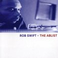 SWIFT, ROB - ABLIST (Compact Disc)