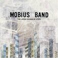 MOBIUS BAND - LOVING SOUNDS OF STATIC (Compact Disc)