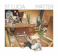 ST. LUCIA - MATTER (Compact Disc)