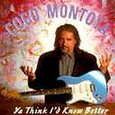 MONTOYA, COCO - YA THINK I'D KNOW BETTER (Compact Disc)