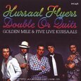 KURSAAL FLYERS - GOLDEN MILE/5 LIVE.. (Compact Disc)