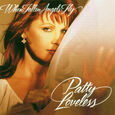 LOVELESS, PATTY - WHEN FALLEN ANGELS FLY (Compact Disc)