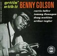 GOLSON, BENNY -QUINTET- - GETTIN' WITH IT (Compact Disc)