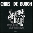 BURGH, CHRIS DE - SPANISH TRAIN & OTHER STO (Compact Disc)