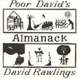RAWLINGS, DAVID - POOR DAVID'S ALMANACK (Compact Disc)