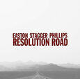 EASTON STAGGER PHILIPS - RESOLUTION ROAD (Compact Disc)