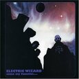 ELECTRIC WIZARD - COME MY FANATICS (Compact Disc)