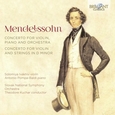 MENDELSSOHN-BARTHOLDY, FELIX - CONCERTO FOR VIOLIN, PIAN (Compact Disc)