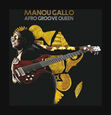 GALLO, MANOU - AFRO GROOVE QUEEN (Compact Disc)