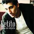 KETITO - HABLA DE MI SILENCIO (Compact Disc)