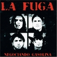 LA FUGA - NEGOCIANDO GASOLINA (Disco Vinilo LP)