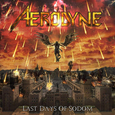 AERODYNE - LAST DAYS OF SODOM (Compact Disc)