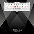 VACAS, FERNANDO - A TRAVES DE LA LUZ - OPERA FLAMENCA- (Compact Disc)