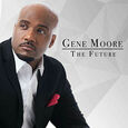MOORE, GENE - FUTURE (Compact Disc)