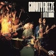 LITTLE BARRIE - GRAVITY FREEZE (Compact Disc)