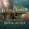CELTIC WOMAN - POSTCARDS FROM IRELAND (Compact Disc)