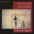 ROJAS OGAYAR, PEDRO - EXCEPCIONES - MUSICA CONTEMPORANEA ESPAÑOLA (Compact Disc)