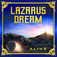 LAZARUS DREAM - ALIVE (Compact Disc)