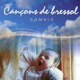 VARIOS ARTISTAS - CANCONS DE BRESSOL - SOMNIS - (Compact Disc)