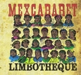 LIMBOTHEQUE - MEXCABARET + LIBRO (Compact Disc)