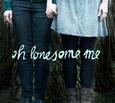 OH LONESOME ME - OH LONESOME ME (Compact Disc)