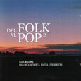VARIOS ARTISTAS - DEL FOLK AL POP 2 (Compact Disc)