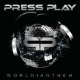 PRESS PLAY - WORLD ANTHEM (Compact Disc)