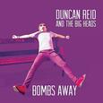 REID, DUNCAN - BOMBS AWAY (Disco Vinilo LP)
