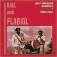 VERDAGUER, JOSEP - BALL AMB FLABIOL (Compact Disc)