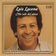 LUCENA, LUIS - ME SALE DEL ALMA -DELUXE- (Compact Disc)