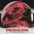 PABLO UND DESTRUKTION - PREDACION (Compact Disc)