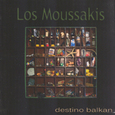MOUSSAKIS - DESTINO BALKAN (Compact Disc)