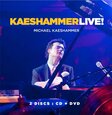 KAESHAMMER, MICHAEL - KAESHAMMER LIVE (Compact Disc)