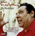DE LA VARA, JUAN - POR FANDANGOS! (Compact Disc)